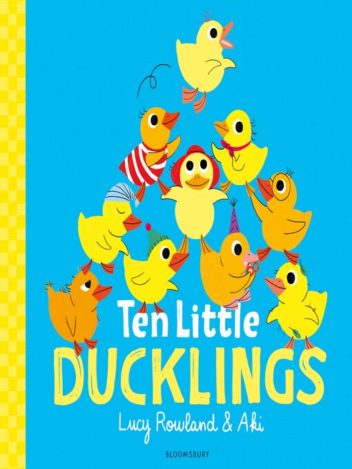 Title details for Ten Little Ducklings by Lucy Rowland - Available